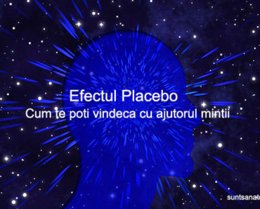 Efectul Placebo, un tratament eficient! Cum te poti vindeca cu ajutorul mintii